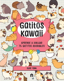Gatitos Kawaii Aprende a dibujar 75 gatitos adorables