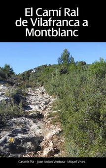 El camí real de vilafranca de montblanc