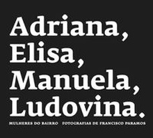 Adriana, Elisa, Manuela e Ludovina