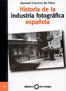 Historia de la industria fotográfica española