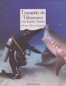 TRATANDO DE TIBURONES Con Karlos Simón