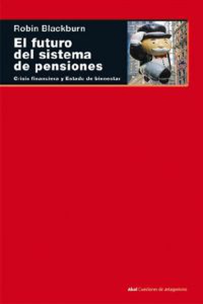 El futuro del sistema de pensiones Crisis financiera y estado de bienestar