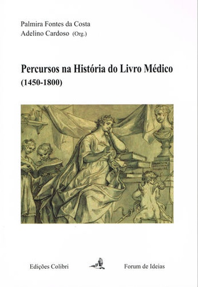 Percursos na História do Livro Médico (1450-1800)