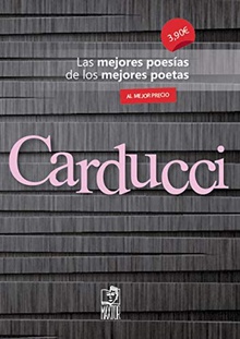Carducci Las mejores poesías de los mejores poetas