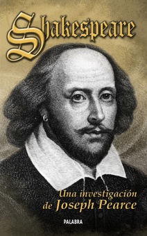 Shakespeare Investigación de Joseph Pearce