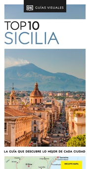 Guía top 10 sicilia 2022 la guia que descubre lo mejor de cada ciudad