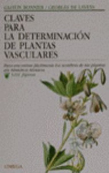 Claves para la determinación de plantas vasculares para encontrar facilmente los nombres de las plantas