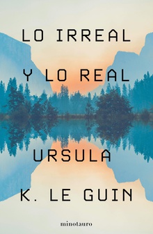 Lo Irreal y lo Real (Edición mexicana)