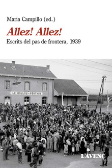 ALLEZ! ALLEZ!:ESCRITS DEL PAS FRONTERA 1939 Escrits del pas de frontera, 1939