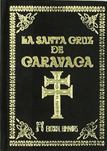 LA SANTA CRUZ DE CARAVACA nuevo tesoro de oraciones