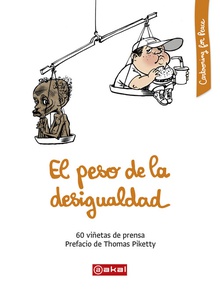 EL PESO DE LA DESIGUALDAD 60 viñetas prensa
