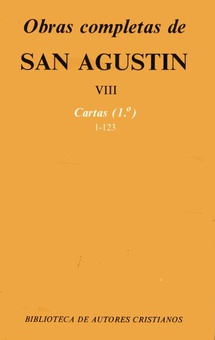 Obras completas de San Agustín.VIII: Cartas (1.º): 1-123