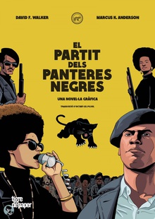 El Partit dels Panteres Negres Una novel·la gràfica