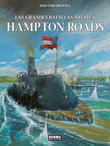 HAMPTON ROADS Las grandes batallas navales 6