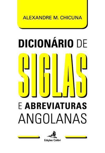 Dicionário de Siglas e Abreviaturas Angolanas