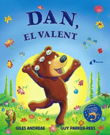 Dan, el valent Dels creadors de Les girafes no poden ballar
