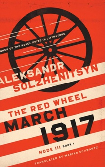 March 1917 The Red Wheel, Node III, Book 1