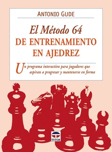 El metodo 64 de entrenamiento en ajedrez