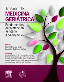 Tratado de medicina geriátrica: fundamentos de la atención sanitaria a los mayores