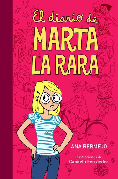 El diario de Marta la Rara (Diario de Marta 1)