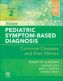 Nelson pediatric symptom-based diagnosis:common diseases