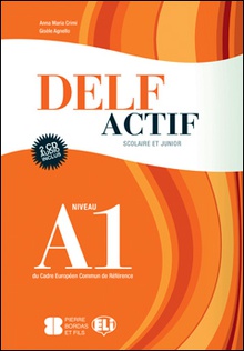 Delf Actif A1 Scolaire Guide