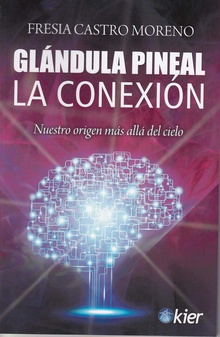 Glándula Pineal La conexión