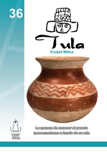Tula- Ciudad Mítica