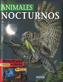 Enciclopedia de animales nocturnos Especial: Monstruos de la noche