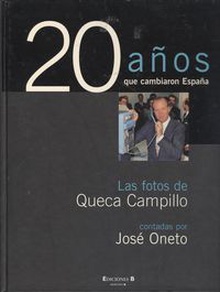 20 años que cambiaron España