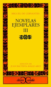 Novelas ejemplares, III