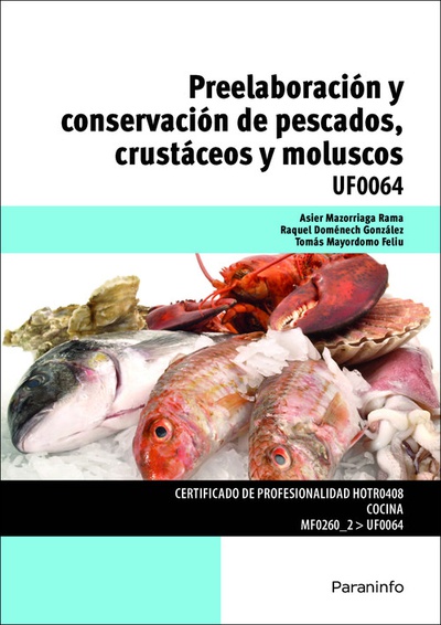 Preelaboración y conservación pescados, crustaceos y moluscos