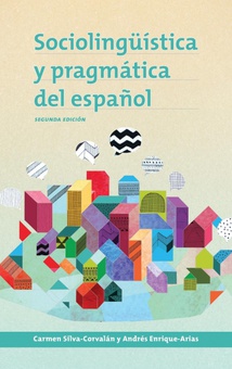 Sociolinguistica y Pragmatica del Espanol Segunda Edicion