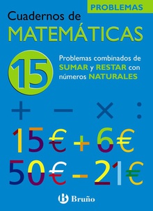 (n)/cuad.matematicas 15.(probl.sumas y restas nn naturales)
