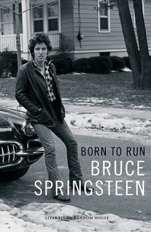 BORN TO RUN las memorias escritas por Bruce Springsteen