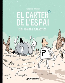 EL CARTER DE L´ESPAI Pirates galàctics, Els