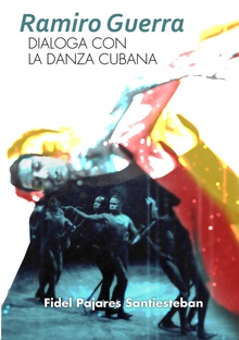 Ramiro guerra dialoga con la danza cubana