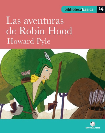 Biblioteca Básica 14 - Las aventuras de Robin Hood