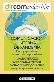 Comunicación interna de pandemia Casos y aprendizajes de una crisis sin precedentes