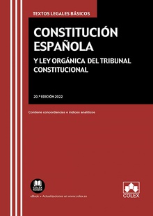 Constitución Española y Ley Orgánica del Tribunal Constitucional Contiene concordancias e índices analíticos