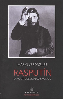 Rasputín.la muerte del diablo sagrado