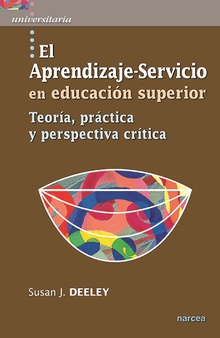 Aprendizaje-servicio educacion superior teoria, practica y perspectiva critica