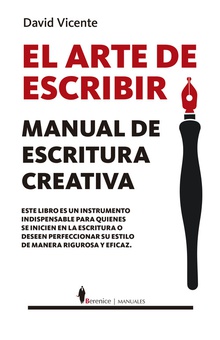 EL ARTE DE ESCRIBIR Manual de escritura creativa