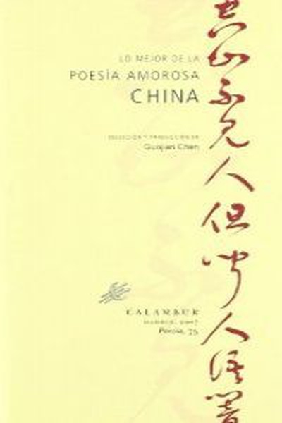 Lo mejor de la poesía amorosa china