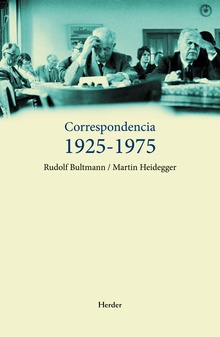 Correspondencia 1925-1975 Rudolf Bultmann / Martin Heidegger