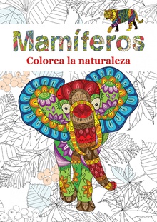 Mamíferos Colorea la naturaleza