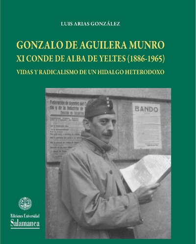 Gonzalo de Aguilera Munro XI Conde de Alba de Yeltes (1886-1965)