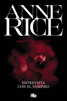 ENTREVISTA CON EL VAMPIRO Crónicas Vampíricas 1