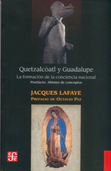 Quetzalcóatl y Guadalupe : la formación de la conciencia nacional en México : Abismo de conceptos :