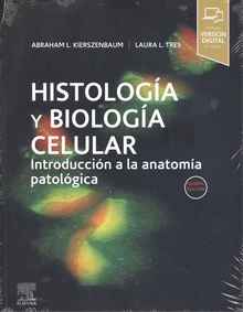 Histología y biología celular (5ª ed.) Introducción a la anatomía patológica